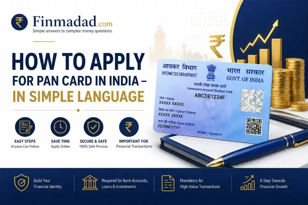 How to apply for PAN Card in India – In Simple Language